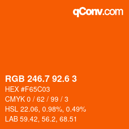カラーコード: RGB 246.7 92.6 3 | qconv.com