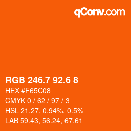 カラーコード: RGB 246.7 92.6 8 | qconv.com