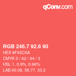 カラーコード: RGB 246.7 92.6 90 | qconv.com