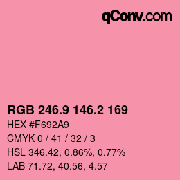 カラーコード: RGB 246.9 146.2 169 | qconv.com