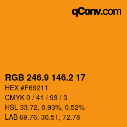 カラーコード: RGB 246.9 146.2 17 | qconv.com