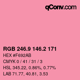カラーコード: RGB 246.9 146.2 171 | qconv.com