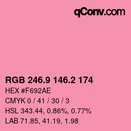 カラーコード: RGB 246.9 146.2 174 | qconv.com