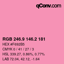 カラーコード: RGB 246.9 146.2 181 | qconv.com