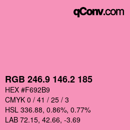 カラーコード: RGB 246.9 146.2 185 | qconv.com