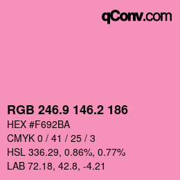 カラーコード: RGB 246.9 146.2 186 | qconv.com