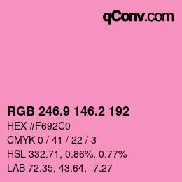 カラーコード: RGB 246.9 146.2 192 | qconv.com