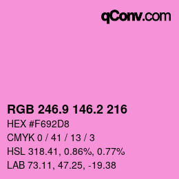 カラーコード: RGB 246.9 146.2 216 | qconv.com