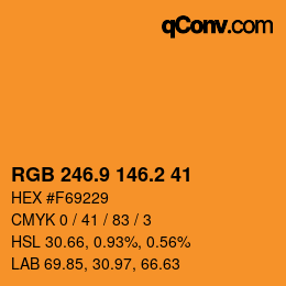 カラーコード: RGB 246.9 146.2 41 | qconv.com