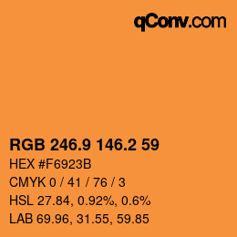カラーコード: RGB 246.9 146.2 59 | qconv.com