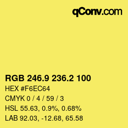 カラーコード: RGB 246.9 236.2 100 | qconv.com