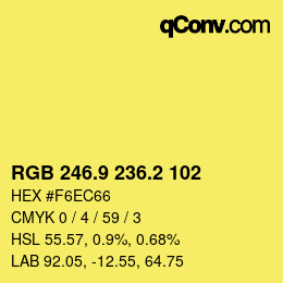 カラーコード: RGB 246.9 236.2 102 | qconv.com