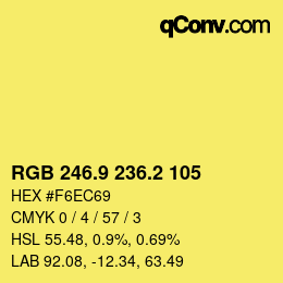 カラーコード: RGB 246.9 236.2 105 | qconv.com