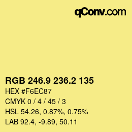 カラーコード: RGB 246.9 236.2 135 | qconv.com