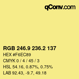 カラーコード: RGB 246.9 236.2 137 | qconv.com