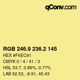 カラーコード: RGB 246.9 236.2 145 | qconv.com