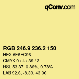 カラーコード: RGB 246.9 236.2 150 | qconv.com