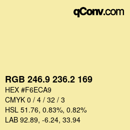 カラーコード: RGB 246.9 236.2 169 | qconv.com