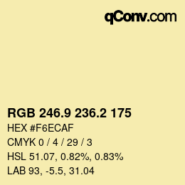 カラーコード: RGB 246.9 236.2 175 | qconv.com
