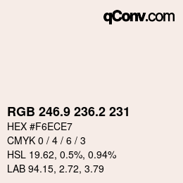 カラーコード: RGB 246.9 236.2 231 | qconv.com