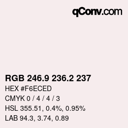Color code: RGB 246.9 236.2 237 | qconv.com