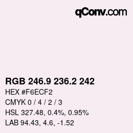 カラーコード: RGB 246.9 236.2 242 | qconv.com