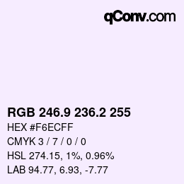 Color code: RGB 246.9 236.2 255 | qconv.com