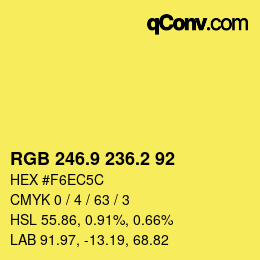 カラーコード: RGB 246.9 236.2 92 | qconv.com