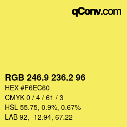 カラーコード: RGB 246.9 236.2 96 | qconv.com