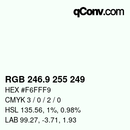 カラーコード: RGB 246.9 255 249 | qconv.com