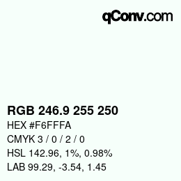 Color code: RGB 246.9 255 250 | qconv.com