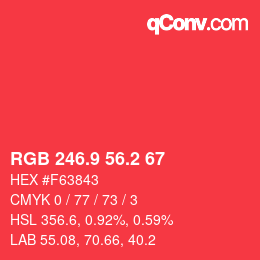 カラーコード: RGB 246.9 56.2 67 | qconv.com