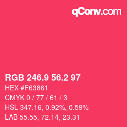 カラーコード: RGB 246.9 56.2 97 | qconv.com