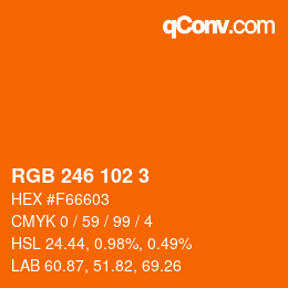 Color code: RGB 246 102 3 | qconv.com