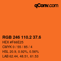 カラーコード: RGB 246 110.2 37.6 | qconv.com