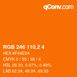 カラーコード: RGB 246 110.2 4 | qconv.com