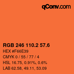 カラーコード: RGB 246 110.2 57.6 | qconv.com