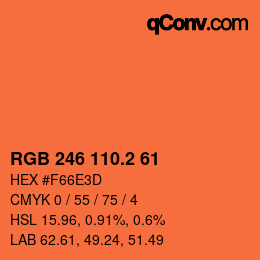 カラーコード: RGB 246 110.2 61 | qconv.com