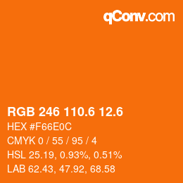 カラーコード: RGB 246 110.6 12.6 | qconv.com