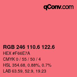 カラーコード: RGB 246 110.6 122.6 | qconv.com