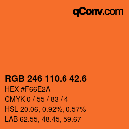 カラーコード: RGB 246 110.6 42.6 | qconv.com