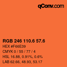 カラーコード: RGB 246 110.6 57.6 | qconv.com