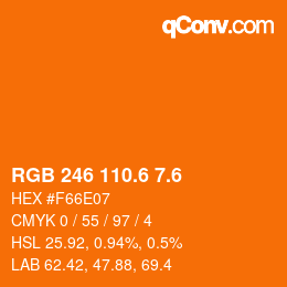 カラーコード: RGB 246 110.6 7.6 | qconv.com