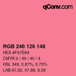 Color code: RGB 246 126 148 | qconv.com
