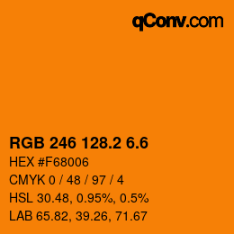 カラーコード: RGB 246 128.2 6.6 | qconv.com