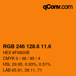 カラーコード: RGB 246 128.6 11.6 | qconv.com
