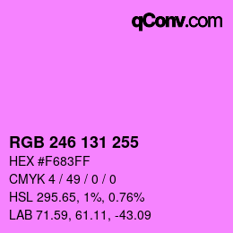 Color code: RGB 246 131 255 | qconv.com