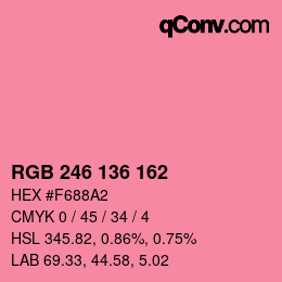 カラーコード: RGB 246 136 162 | qconv.com
