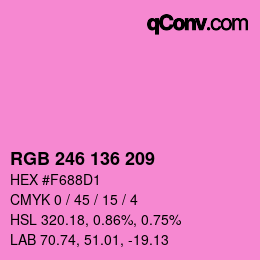 Color code: RGB 246 136 209 | qconv.com