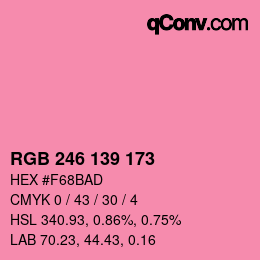 カラーコード: RGB 246 139 173 | qconv.com